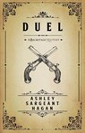 Duel - Ashley Sargeant Hagan - 9780578560540