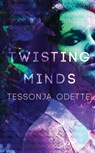 Twisting Minds - Tessonja Odette - 9780578633060