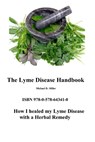 The Lyme Disease Handbook - Michael Miller - 9780578643410