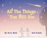All The Things You Will See - ROTH,  Steven Robert - 9780578654409