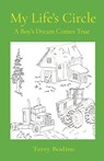 My Life's Circle - Terry Bodine - 9780578689227