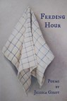 Feeding Hour - Jessica Gigot - 9780578714615