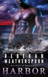 Harbor - Rebekah Weatherspoon - 9780578720364