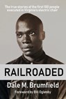 Railroaded - Dale M Brumfield - 9780578720814