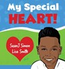 My Special Heart! - Seanj Simon ; Lisa Smith - 9780578727899