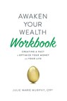 Awaken Your Wealth Workbook - Julie Murphy - 9780578769332