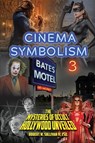 Cinema Symbolism 3 - Robert W Sullivan - 9780578806594