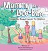 Mommy Has a Boo-Boo - Marci Greenberg Cox - 9780578806884