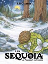 I Am Sequoia - A Pinecone's Adventure - Eric P Clanton - 9780578810928