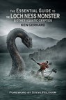 The Essential Guide to the Loch Ness Monster & Other Aquatic Cryptids - Ken Gerhard - 9780578847467