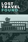 Lost Travel Found - JACKSON,  Ashley - 9780578905204