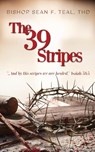 The 39 Stripes - Sean F Teal - 9780578909899
