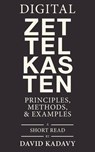 Digital Zettelkasten - David Kadavy - 9780578928098