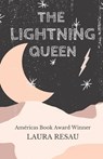 The Lightning Queen - Laura Resau - 9780578995533