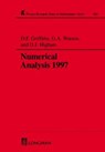 Numerical Analysis 1997 - David F. Griffiths ; G. A. Watson ; D. J. Higham - 9780582312616