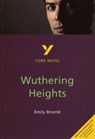 Wuthering Heights: York Notes for GCSE - everything you need to study and prepare for the 2025 and 2026 exams - Andrew Pierce - 9780582368453