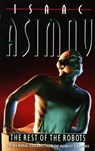 The Rest of the Robots - Isaac Asimov - 9780586025949