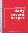 Scholastic Daily Record Keeper - Scholastic Teaching Resources - 9780590490689