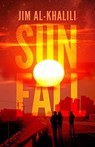 Sunfall - jim al-khalili - 9780593077436