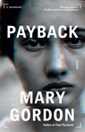 Payback - Mary Gordon - 9780593082546