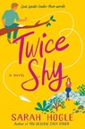 Twice Shy - Sarah Hogle - 9780593085530
