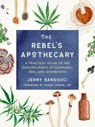 The Rebel's Apothecary - Jenny (Jenny Sansouci) Sansouci - 9780593086575