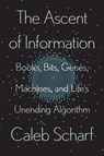 The Ascent of Information - Caleb Scharf - 9780593087268