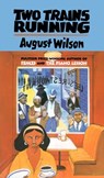 Two Trains Running - August Wilson - 9780593087626