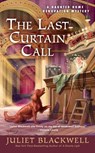 The Last Curtain Call - Juliet Blackwell - 9780593097946