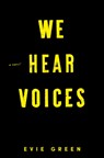 We Hear Voices - Evie Green - 9780593098301