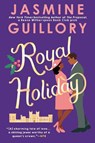 Royal Holiday - Jasmine Guillory - 9780593099049