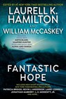 Fantastic Hope - Laurell K. Hamilton ; Patricia Briggs - 9780593099216
