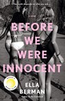 Before We Were Innocent - Ella Berman - 9780593099551