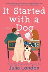 It Started With a Dog - Julia London - 9780593100400