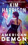 American Demon - Kim Harrison - 9780593101421