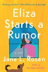 Eliza Starts a Rumor - Jane L. Rosen - 9780593102091