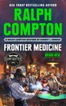 Ralph Compton Frontier Medicine - Robert J. Randisi ; Ralph Compton - 9780593102299