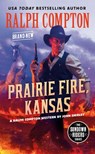 Ralph Compton Prairie Fire, Kansas - John Shirley ; Ralph Compton - 9780593102336