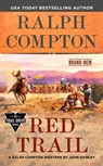 Ralph Compton Red Trail - John Shirley ; Ralph Compton - 9780593102350