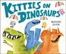 Kitties on Dinosaurs - Michael Slack - 9780593108390