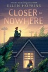 Closer to Nowhere - Ellen Hopkins - 9780593108628