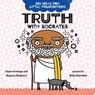 Big Ideas for Little Philosophers: Truth with Socrates - Duane Armitage ; Maureen McQuerry - 9780593108765