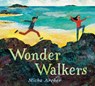 Wonder Walkers - Micha Archer - 9780593109649