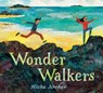 Wonder Walkers - Micha Archer - 9780593109656