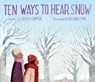 Ten Ways to Hear Snow - Cathy Camper - 9780593111239
