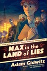 Max in the Land of Lies - Adam Gidwitz - 9780593112113