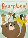 Bearplane! - Deborah Underwood - 9780593112267