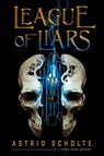 League of Liars - Astrid Scholte - 9780593112380