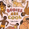 Bodies Are Cool - Tyler Feder - 9780593112625