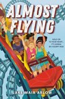 Almost Flying - Jake Maia Arlow - 9780593112946